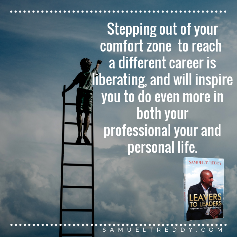 Step Out Of Your Comfort Zone Samuel T Reddy